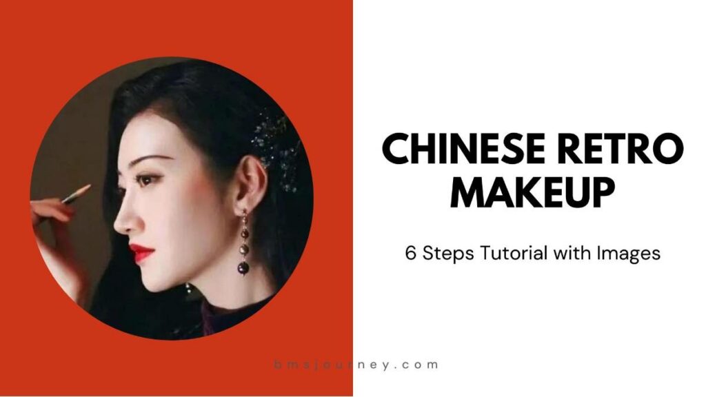 Chinese Retro Makeup tutorial images steps