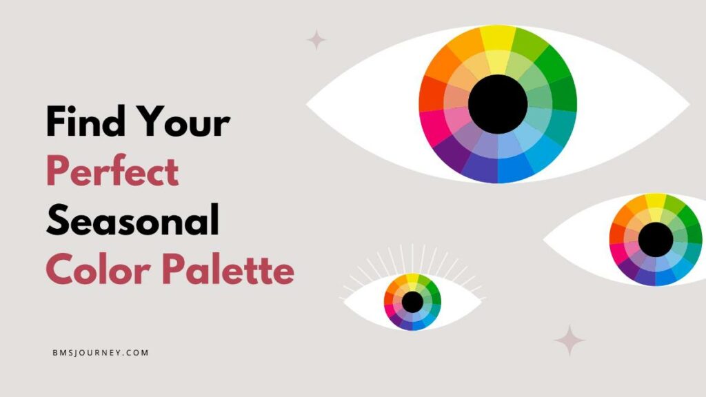 Find Your Perfect Seasonal Color Palette
