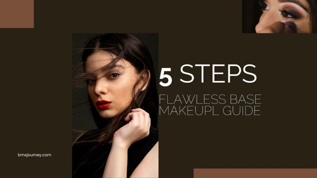 steps Flawless Base Makeup
